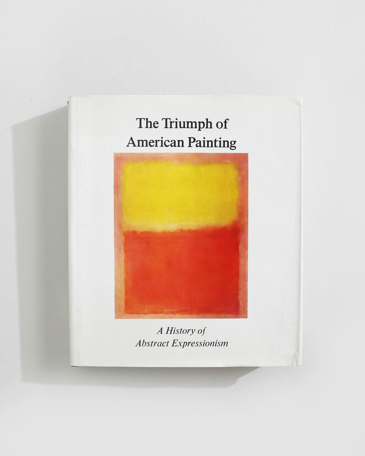 The Triumph of American Painting art book with abstract painting cover