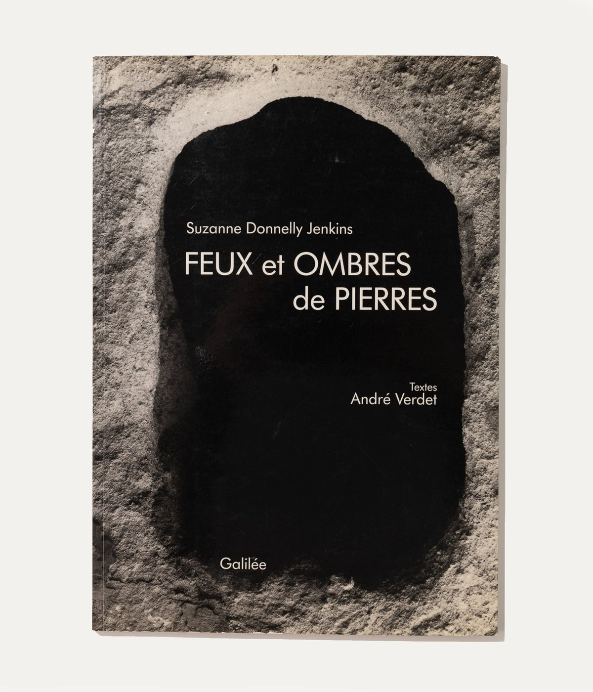 Feux et Ombres de Pierres, Suzanne Donnelly Jenkins, 1990 Art Book by ARCHIVISM | The Oblist